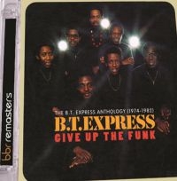 B.T.Express - Give Up The Funk: The B.T. Express i gruppen CD hos Bengans Skivbutik AB (2399524)