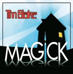 Blake Tim - Magick: Remastered Edition i gruppen CD hos Bengans Skivbutik AB (2399540)