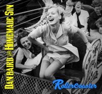 Baird Dan & Homemade Sin - Rollercoaster i gruppen CD hos Bengans Skivbutik AB (2399559)