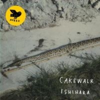 Cakewalk - Ishihara i gruppen VINYL hos Bengans Skivbutik AB (2399585)