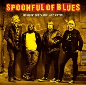 Spoonful Of Blues - Howlin' Scramin' And Cryin' i gruppen CD hos Bengans Skivbutik AB (2399589)