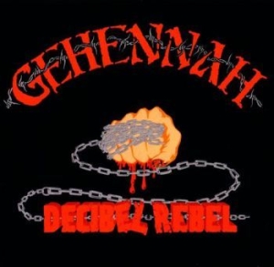 Gehennah - Decibel Rebel (Re-Issue) i gruppen VINYL hos Bengans Skivbutik AB (2400055)