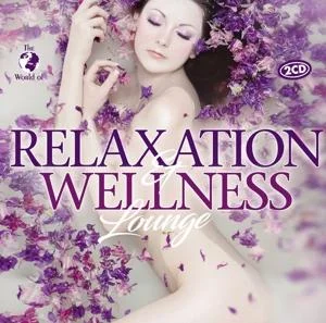 Relaxation & Wellness Lounge - Various i gruppen CD hos Bengans Skivbutik AB (2400103)