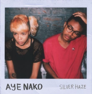 Aye Nako - Silver Haze i gruppen VINYL hos Bengans Skivbutik AB (2400125)