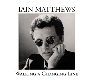 Matthews Iain - Walking A Changing Line - Deluxe i gruppen CD hos Bengans Skivbutik AB (2400161)