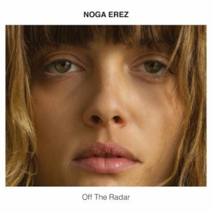 Noga Erez - Off The Radar i gruppen CD hos Bengans Skivbutik AB (2402453)