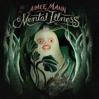 Mann Aimee - Mental Illness i gruppen VINYL hos Bengans Skivbutik AB (2403743)