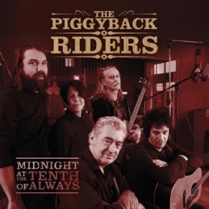 Piggyback Riders The - Midnight At The Tenth Of Always i gruppen CD hos Bengans Skivbutik AB (2403772)