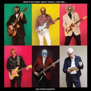 Los Straitjackets - What's So Funny About Peace Love An i gruppen VI TIPSER / Klassiska lablar / YepRoc / CD hos Bengans Skivbutik AB (2403795)