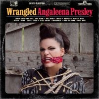 Presley Angaleena - Wrangled i gruppen CD hos Bengans Skivbutik AB (2403804)