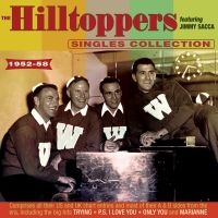 Hilltoppers - Singles Collection As & Bs '52-'58 i gruppen CD hos Bengans Skivbutik AB (2403818)