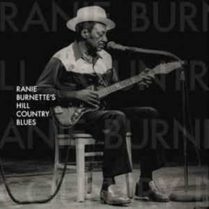 Burnette Ranie - Ranie Burnette's Hill Country i gruppen CD hos Bengans Skivbutik AB (2403835)