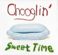 Chooglin - Sweet Time i gruppen VINYL hos Bengans Skivbutik AB (2403866)