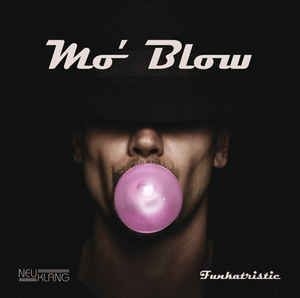 Mo' Blow - Funkatristic i gruppen CD hos Bengans Skivbutik AB (2403907)