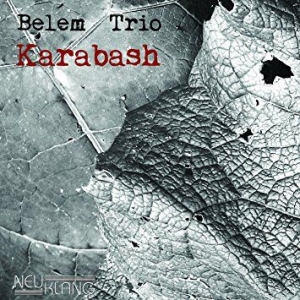 Belem Trio - Karabash i gruppen CD hos Bengans Skivbutik AB (2403970)