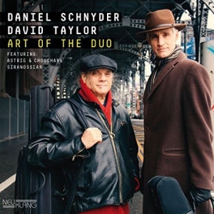 Schnyder Daniel & Taylor David - Art Of The Duo i gruppen CD hos Bengans Skivbutik AB (2403988)