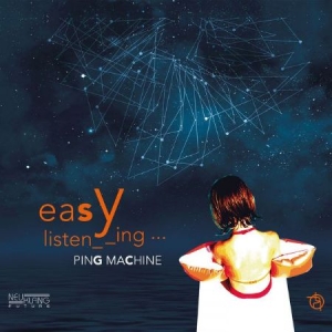 Ping Machine - Easy Listening i gruppen CD hos Bengans Skivbutik AB (2403998)