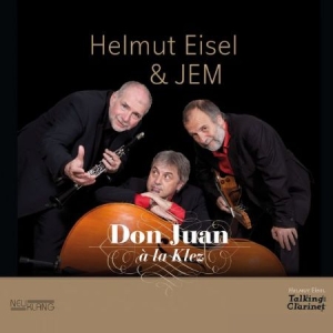 Eisel Helmut & Jem - Don Juan A La Klez i gruppen CD hos Bengans Skivbutik AB (2404010)