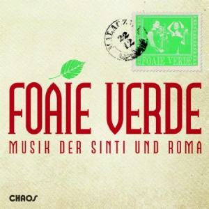 Foaie Verde - Musik Der Sinti Und Roma i gruppen CD hos Bengans Skivbutik AB (2404063)