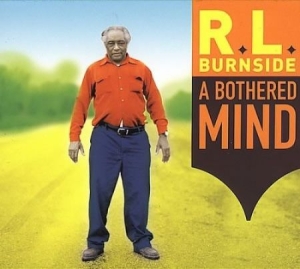 Burnside R.L. - Bothered Mind i gruppen VINYL hos Bengans Skivbutik AB (2404650)