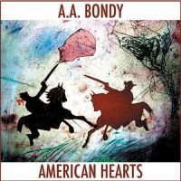 Bondy A.A. - American Hearts i gruppen VINYL hos Bengans Skivbutik AB (2404658)