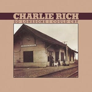 Rich Charlie - So Lonesome I Could Cry i gruppen CD hos Bengans Skivbutik AB (2404687)