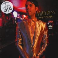 Mattress - Looking For My People i gruppen VINYL hos Bengans Skivbutik AB (2404716)