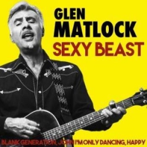 Glen Matlock - Sexy Beast i gruppen CD hos Bengans Skivbutik AB (2405669)