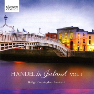 Bridget Cunningham - Handel In Ireland, Vol. 1 i gruppen VI TIPSER / Julegavetips CD hos Bengans Skivbutik AB (2405703)