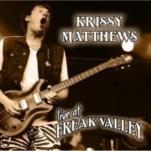 Matthews Krissy - Live At Freaky Valley i gruppen CD hos Bengans Skivbutik AB (2407008)