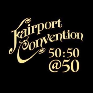 Fairport Convention - 50:50@50 i gruppen CD hos Bengans Skivbutik AB (2408250)