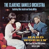 Clarence Daniels Orchestra - Hard Workin' i gruppen CD hos Bengans Skivbutik AB (2408290)