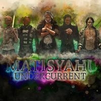 Matisyahu - Undercurrent i gruppen CD hos Bengans Skivbutik AB (2408325)