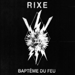 Rixe - Baptême Du Feu i gruppen VINYL hos Bengans Skivbutik AB (2408370)