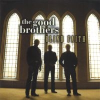 Good Brothers - Blind Faith i gruppen CD hos Bengans Skivbutik AB (2409847)