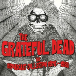 Grateful Dead - Broadcast Collection 76-80 i gruppen CD hos Bengans Skivbutik AB (2409905)