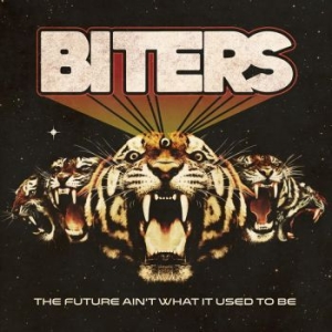 Biters - Future Aint What It Used To Be The i gruppen CD hos Bengans Skivbutik AB (2411407)