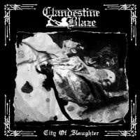 Clandestine Blaze - City Of Slaughter i gruppen VI TIPSER / Julegavetips CD hos Bengans Skivbutik AB (2411412)