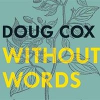 Cox Doug - Without Words i gruppen CD hos Bengans Skivbutik AB (2414042)