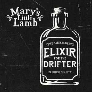 Mary's Little Lamb - Elixir For The Drifter i gruppen CD hos Bengans Skivbutik AB (2414114)