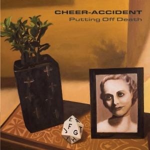 Cheer-Accident - Putting Off Death i gruppen CD hos Bengans Skivbutik AB (2414119)