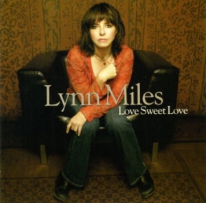 Miles  Lynn - Love Sweet Love i gruppen CD hos Bengans Skivbutik AB (2414169)