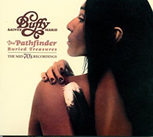 Buffy Sainte-Marie - Pathfinder: Buried Treasur i gruppen CD hos Bengans Skivbutik AB (2414228)