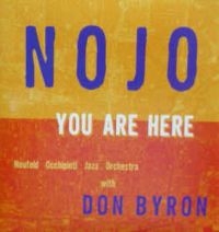 Nojo With Don Byron - You Are Here i gruppen CD hos Bengans Skivbutik AB (2414247)