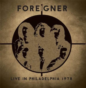 Foreigner - Live In Philadelphia 1978 i gruppen CD hos Bengans Skivbutik AB (2417808)