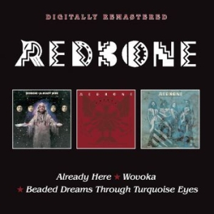 Redbone - Already Here/Wovoka/Beaded Dreams.. i gruppen CD hos Bengans Skivbutik AB (2417812)