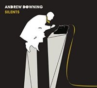 Downing Andrew - Silents i gruppen CD hos Bengans Skivbutik AB (2417818)