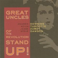 Great Uncles Of The Revolution - Stand Up! i gruppen CD hos Bengans Skivbutik AB (2417829)