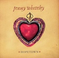 Whiteley Jenny - Hopetown i gruppen CD hos Bengans Skivbutik AB (2417832)