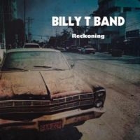 Billy T. Band - Reckoning i gruppen VINYL hos Bengans Skivbutik AB (2417851)